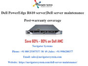 Dell PowerEdge R610 server support, Dell server maintenance and support