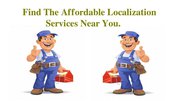 Find The Affordable Localization Services Near You.