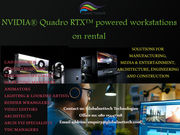Nvidia Quadro RTX powered  workstations on rental