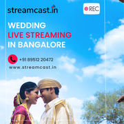 Wedding Live Streaming Bangalore - Video Streaming - Streamcast.in