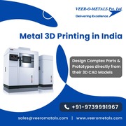 Metal Additive Manufacturing | Metal 3D Printing in India
