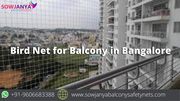 Bird Net for balcony in Bangalore                             