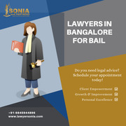 Lawyers in Bangalore for Bail  Lawyer Sonia
