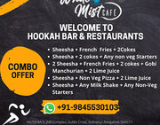 Hookah Lounge and Restaurant Kothanur