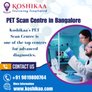 PET Scan Centre in Bangalore | Cancer Screening