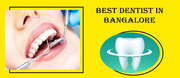 Best Dentist in Bangalore is a result of rigorous diligence and intens
