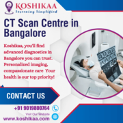 Koshikaa | CT Scan Centre in Bangalore
