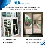 Neelaadri True Frame | Best Upvc Windows and Doors in Bangalore