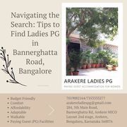 Navigating the Search: Tips to Find Ladies PG in Bannerghatta Road,  Ba