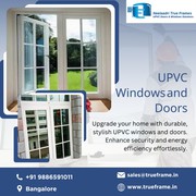 uPVC Windows and Doors Manufacturers Bangalore | Neelaadri True Frame