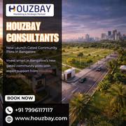 New Launch Gated Community Plots in Bangalore​ | Houzbay Consultants
