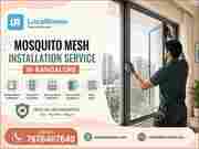 Professional Mosquito Mesh Service in Bangalore with LocalRamu